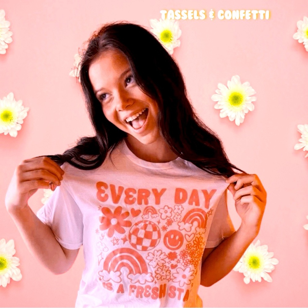 Everyday is a fresh start tee